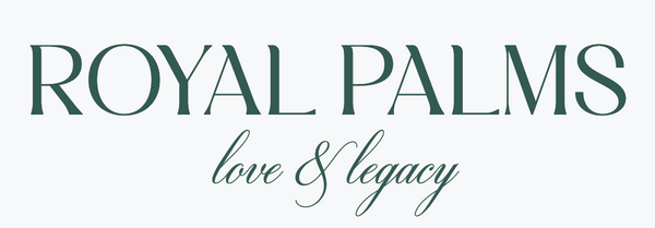 ROYAL PALMS love & legacy